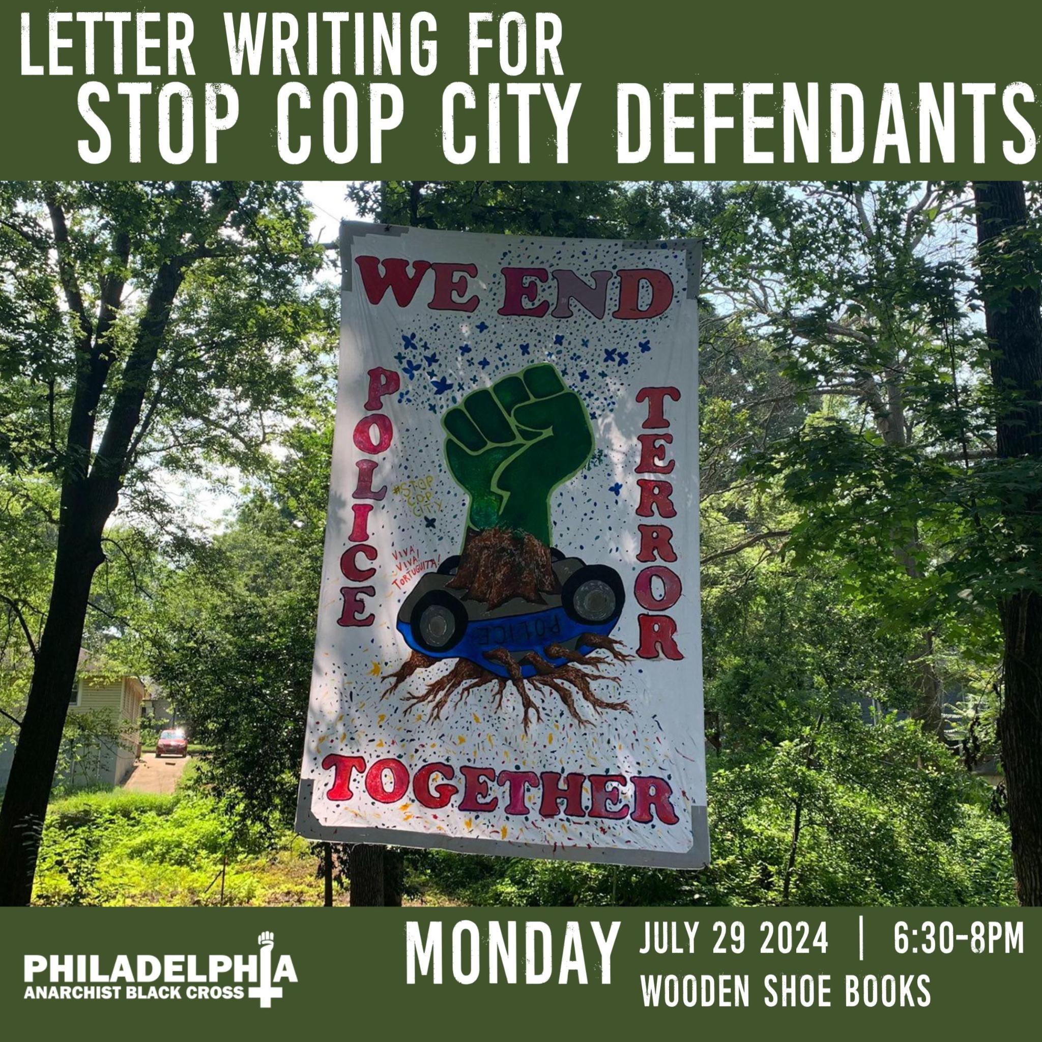 Monday July 29th: Letter-writing for Stop Cop City Defendants